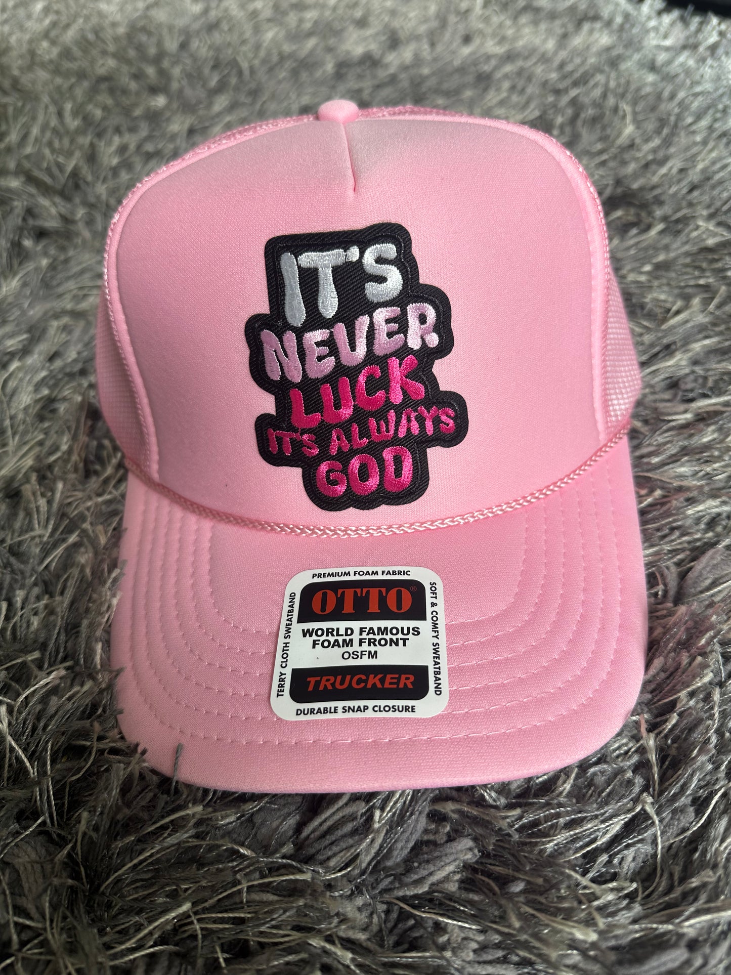 “It’s Never Luck It’s Always God” Trucker Hat
