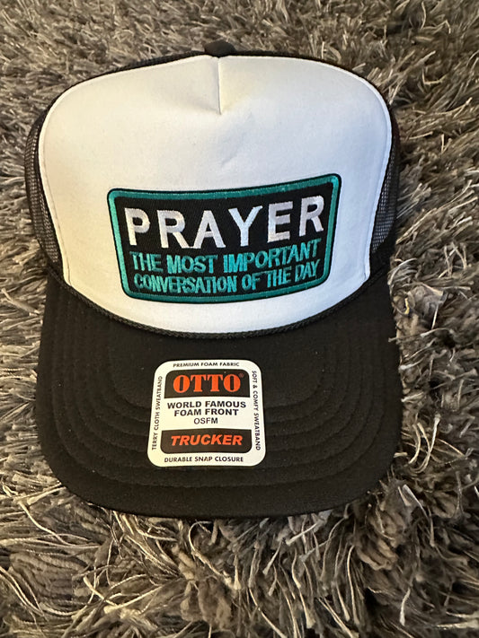 “Prayer the most important conversation of the day”